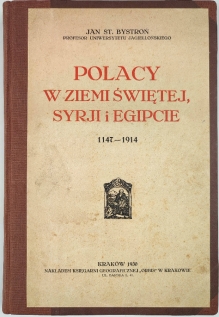 Polacy w Ziemi Świętej, Syrii i Egipcie 1147-1914