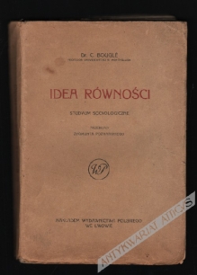 Idea równości. Studyum socyologiczne