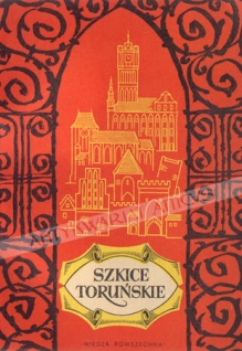Szkice toruńskie (XIII-XVIII w.)