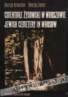 Cmentarz żydowski w Warszawie Jewish Cemetery in Warsaw