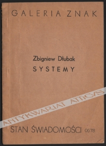 Zbigniew Dłubak - Systemy. Stan świadomości 06'78. Systems. The State of Consciousness