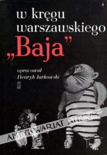 W kręgu warszawskiego "Baja"