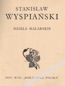 Stanisław Wyspiański. Dzieła malarskie