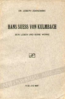 Hans Suess von Kulmbach. Sein leben und seine werke