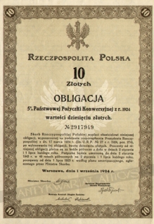 [obligacja] Rzeczpospolita Polska. Obligacja 5% Państwowej Pożyczki Konwersyjnej z r. 1924 wartości dziesięciu złotych