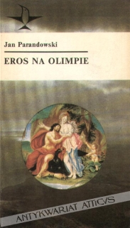 Eros na Olimpie  [egz. z księgozbioru J. Łojka]