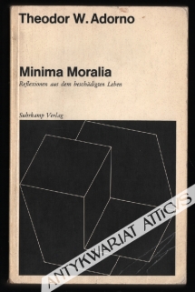 Minima moralia. Refexionen aus dem beschadigten Leben