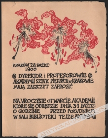[druk ulotny, ok. 1900 r.] Zaproszenie na uroczyste otwarcie Akademii Sztuk Pięknych w Krakowie