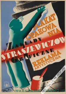[plakat, 1932] Zakłady Graficzne Straszewiczów. Plakat, opakowania, reklama artystyczna. Warszawa, Leszno 112
