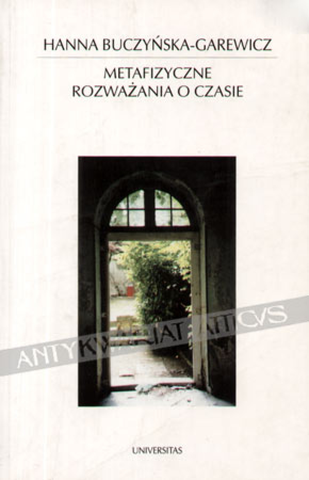 Metafizyczne rozważania o czasie. Idea czasu w filozofii i literaturze