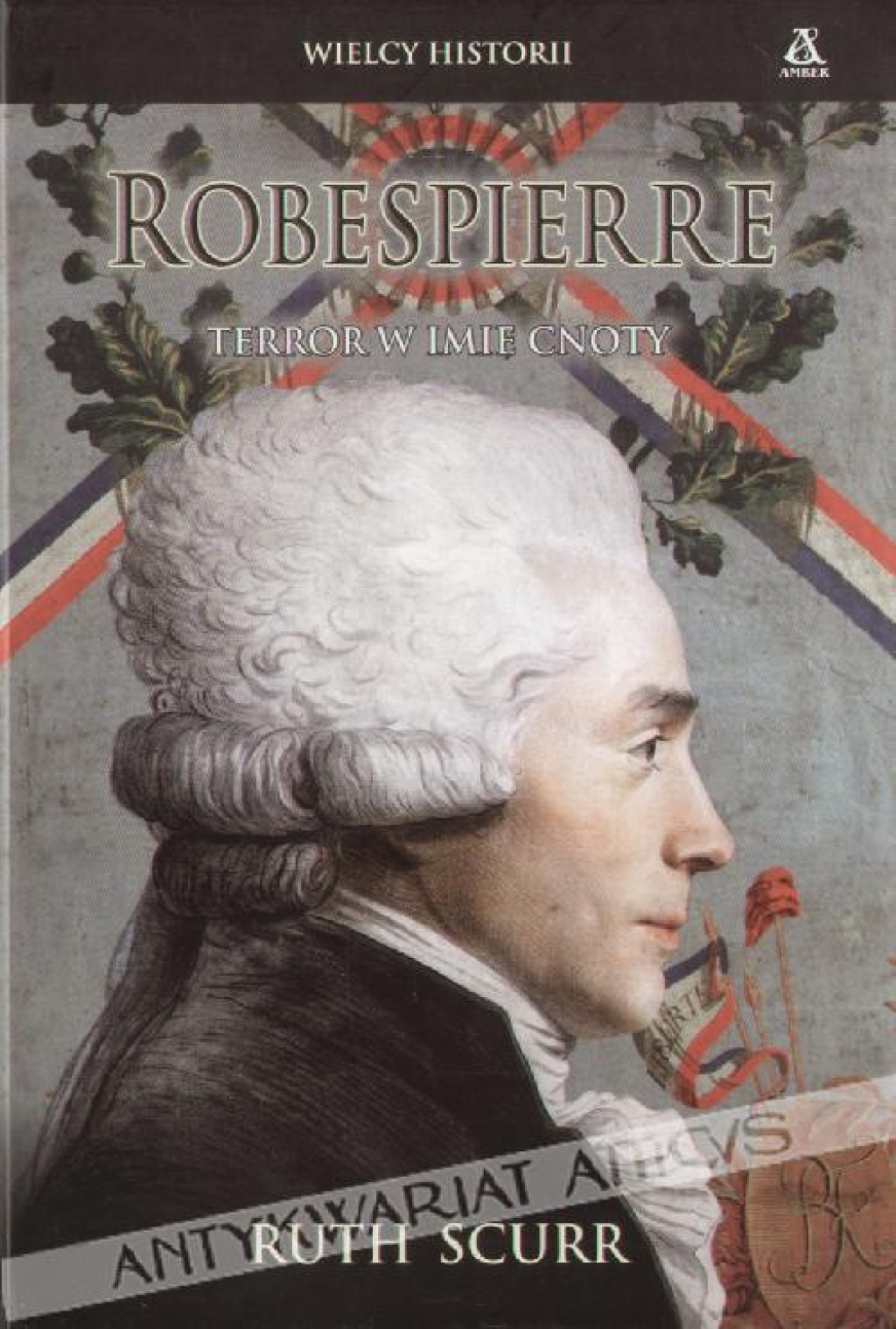 Robespierre. Terror w imię cnoty