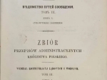 Zbiór przepisów administracyjnych Królestwa Polskiego. Wydział Kommunikacyj Lądowych i Wodnych, t. III: księga I. Kommunikacye lądowe.