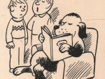 [rysunek, 1986] " - Oczywiście, że on nie umie czytać. On tylko ogląda obrazki!"