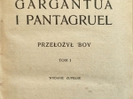 Gargantua i Pantagruel, t. I-II